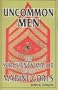 Uncommon Men: The Sergeants Major of the Marine Corps