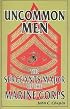 Uncommon Men: The Sergeants Major of the Marine Corps