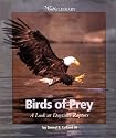 Birds of Prey: A Look at Daytime Raptors (Watts Library)