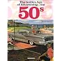 The Golden Age of Advertising - the 50's