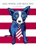 Red, White, and Blue Dog: A Journal