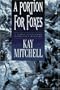 A Portion for Foxes (A Chief Inspector Morrissey Mystery)