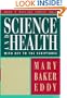 Science and Health with Key to the Scriptures (Authorized, Trade Ed.)