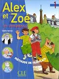 Alex et Zo� et compagnie, 1 : M�thode de fran�ais