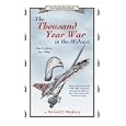 The Thousand Year War in the Mideast: How It Affects You Today (An Uncle Eric Book)