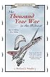 The Thousand Year War in the Mideast: How It Affects You Today (An Uncle Eric Book)