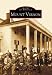 Mount Vernon  (VA) (Images of America) Cover