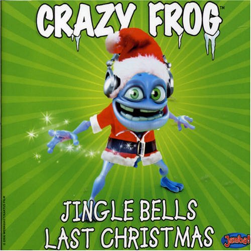 Crazy Frog - Jingle Bells Last Christmas - Zortam Music