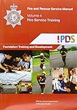 Fire service training. Foundation training and development