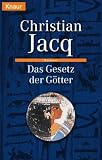Das Gesetz der G&ouml;tter - Historischer Roman - Christian Jacq