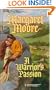 A Warrior's Passion (The Warrior Series, Book 9) (Harlequin Historicals #440)
