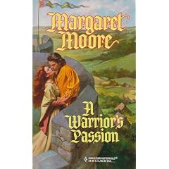 A Warrior's Passion (The Warrior Series, Book 9) (Harlequin Historicals #440)