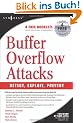 Buffer Overflow Attacks. Detect, Exploit, Prevent