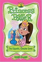 The Gigantic, Genuine Genie (Princess Power, No. 6)