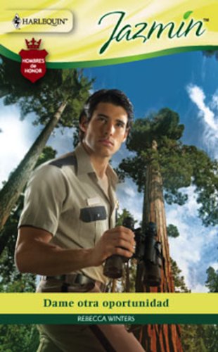 Dame otra oportunidad (Jazmín) (Spanish Edition)
