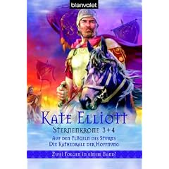Sternenkrone 3 + 4: Auf den Fl�geln des Sturms/Die Kathedrale der Hoffnung - Zwei Folgen in einem Band!