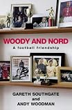 Woody and Nord: A Football Friendship