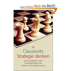 Clausewitz: Strategie Denken