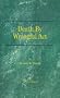 Death by Wrongful Act: A Treatise: The Law Peculiar To Actions For Injuries Resulting In Death