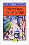 A Streetcar Named Desire (Heinemann Plays For 14-16+)