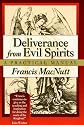 Deliverance from Evil Spirits: A Practical Manual