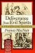 Deliverance from Evil Spirits: A Practical Manual