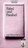Fabel und Parabel: Textausgabe mit Materialien - 