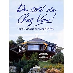 Du c�t� de chez vous ! Des maisons pleines d'id�es