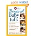 Beyond Baby Talk: From Sounds to Sentences, A Parent's Complete Guide to Language Development