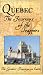 The Greatest Journeys on Earth Series: Quebec, The Journeys of the Trappers [VHS]