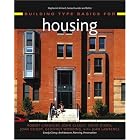  Building Type Basics for Housing (Building Type Basics)  by Robert Chandler, John Clancy, David Dixon, and Joan Goody