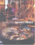 Cuisine de nos grands-m�res : 100 Recettes � transmettre