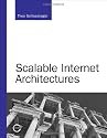 Scalable Internet Architectures