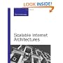 Scalable Internet Architectures (Developer's Library)