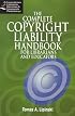 The Complete Copyright Liability Handbook for Librarians and Educators (Legal Advisor for Librarians, Educators & Information Profes) (Legal Advisor for Librarians, Educators & Information Profes)