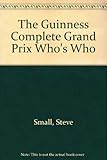 The Guinness complete Grand Prix who's who