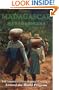 Madagascar: The American Geographical Society's Around the World (American Geographical Society Around the World Program)