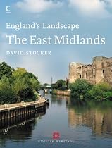 The East Midlands: English Heritage (England's Landscape)