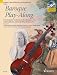 Baroque Play-along for Violin: 12 Favourite Works from the Baroque Era, with Authentic Orchestral Backing Tracks (Schott Master Play-along Series)