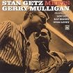 Stan Getz Meets Gerry Mulligan