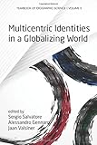 Multicentric identities in a globalizing world