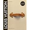 Louis Vuitton: The Birth of Modern Luxury Updated Edition