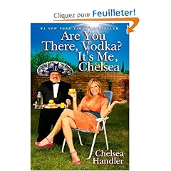 Are You There Vodka? It's Me Chelsea