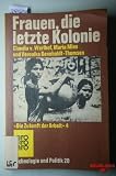 Produkt-Bild: Frauen, die letzte Kolonie. Die Zukunft der Arbeit, 4.