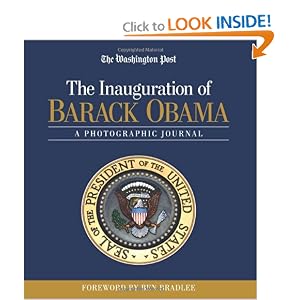 The Inauguration of Barack Obama: A Photographic Journal [Hardcover]