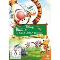Tiggers gro�es Abenteuer - Zum 10. Jubil�um (Jubil�ums-Edition)
