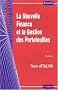 La Nouvelle Finance et la Gestion des Portefeuilles