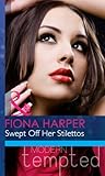 Swept off her stilettos