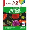 How to Pass Higher Human Biology (How To Pass - Higher Level)