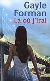 L� o� j'irai
